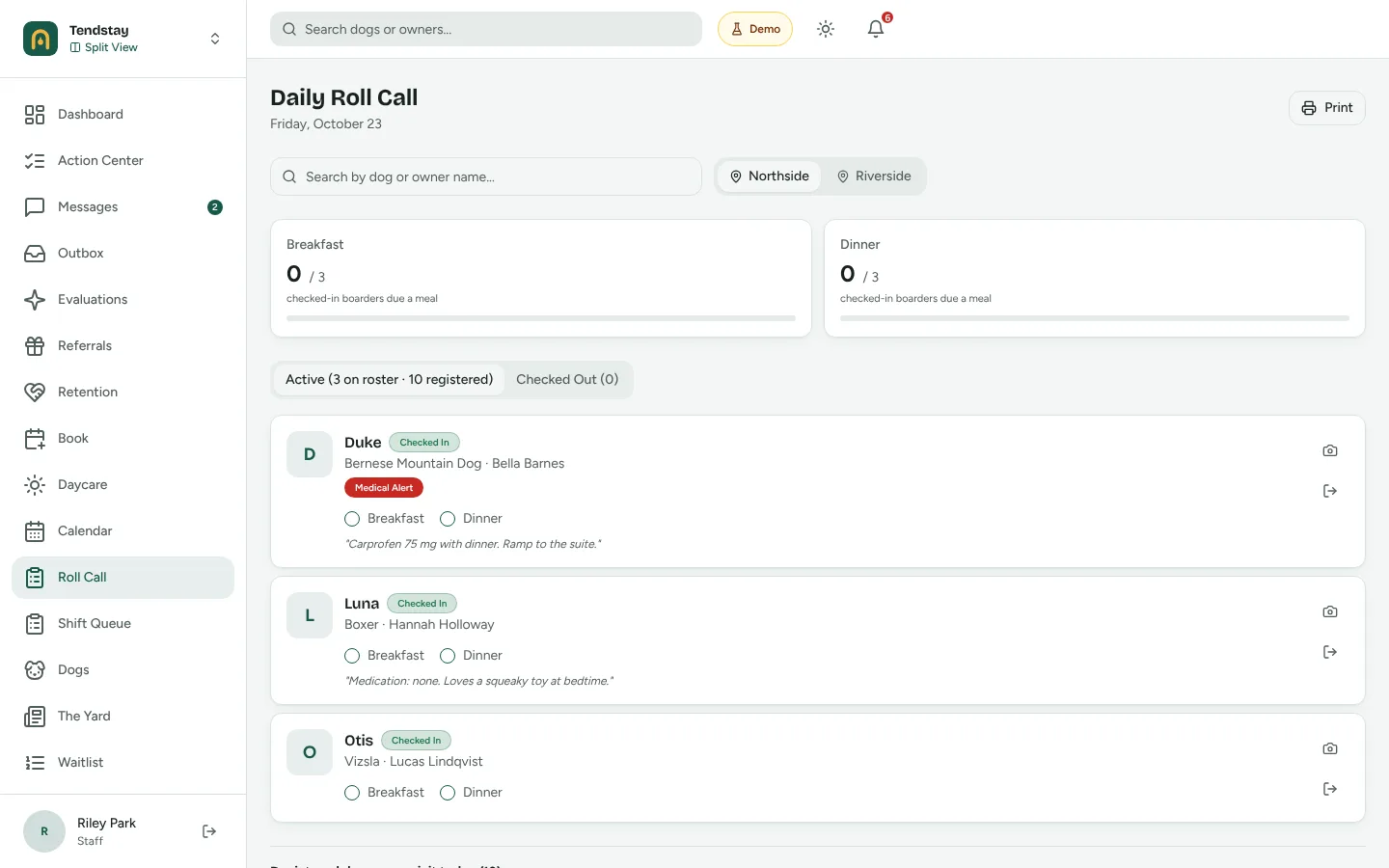 Roll Call screen in the Tendstay demo listing three checked-in dogs with breed, owner, a medical alert and meal checkboxes